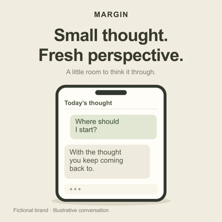 Square ad layout for Margin, a fictional app: a phone showing a short conversation under the headline “Small thought. Fresh perspective.”